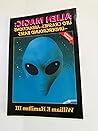 Alien Magic : UFO Crashes, Abductions & Underground Bases