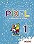 1 PIXEL Y LA REINA DE LAS L...