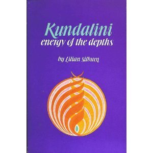 Kundalini: The Energy of the Depths (SUNY Series in the Shaiva Traditions of Kashmir) by Lilian Silburn (1988-11-02)
