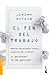 El fin del trabajo by JEREMY RIFKIN (2000-12-27)