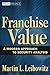 Franchise Value: A Modern Approach to Security Analysis by Martin L. Leibowitz (2004-07-30)