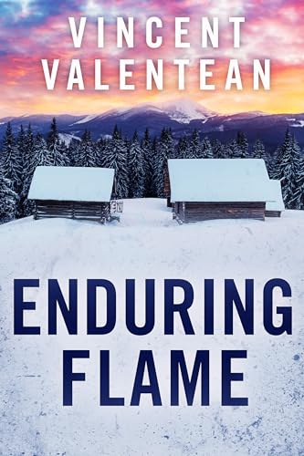 Enduring Flame: A Small Town Post Apocalypse EMP Thriller (EMP Survival in a Powerless World Book 60)