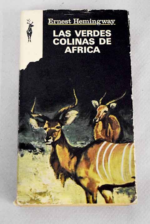 Las verdes colinas de Africa (Paperback)