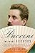 Puccini Without Excuses: A Refreshing Reassessment of the World's Most Popular Composer by William Berger (2005-11-08)