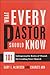 What Every Pastor Should Know by Gary McIntosh (April 01,2013)