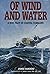 Of Wind and Water by James Sanders (1-Jul-1989) Hardcover