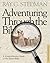 [Adventuring through the Bible: A Comprehensive Guide to the Entire Bible] [By: Stedman, Ray C.] [October, 2012]