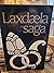 Laxdæla saga: Með formála, skýringum og skrám (Sígildar sögur) (Icelandic Edition)