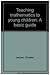 Teaching Mathematics to Young Children by Roselle Jensen