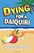 By Cindy Sample Dying for a...