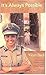 It's Always Possible: One Woman's Transformation of India's Prison System [Paperback] [2006] (Author) Kiran Bedi
