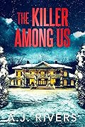 The Killer Among Us