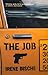 The Job by Irene Dische (2003-11-03)