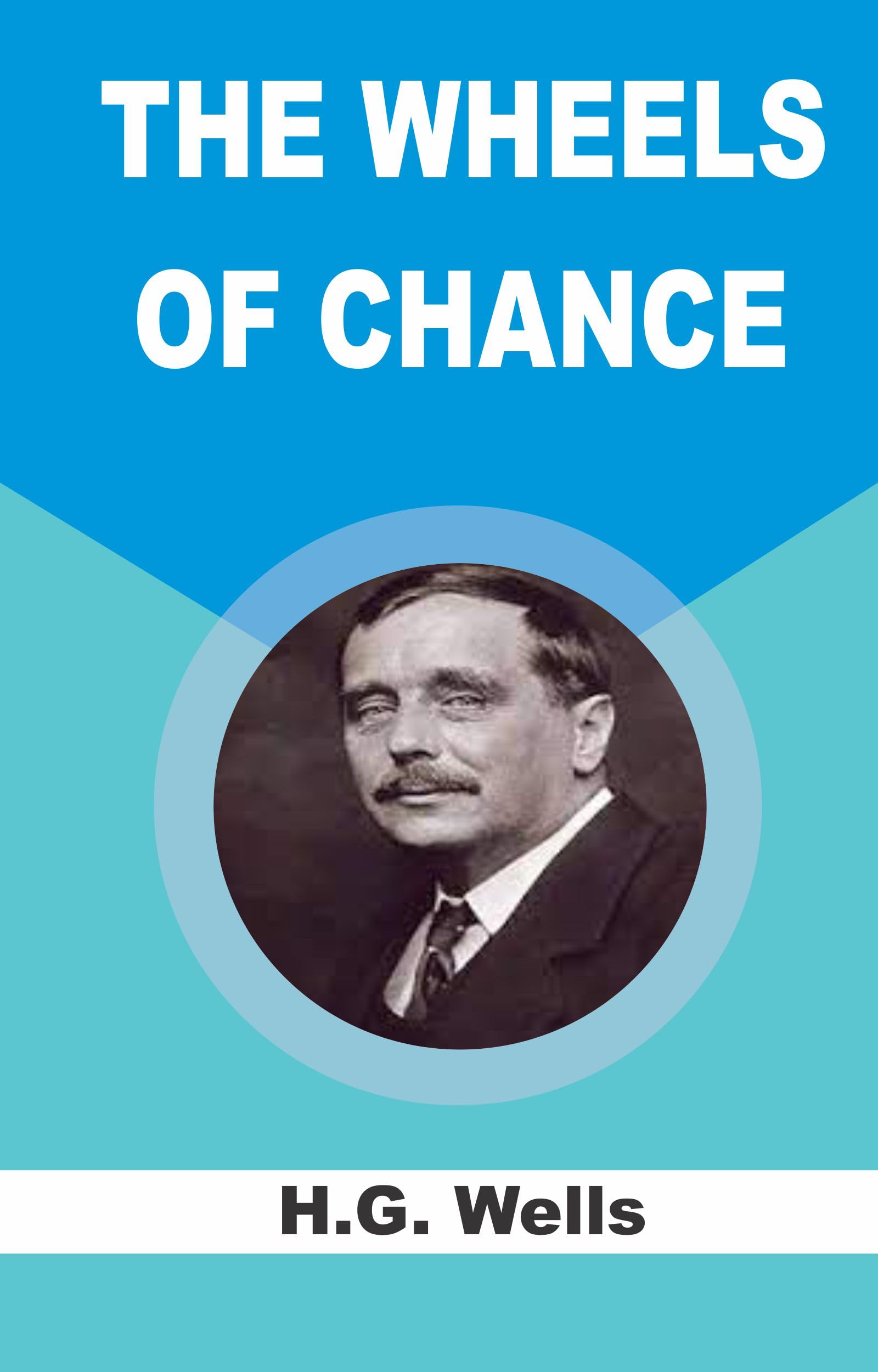 The Wheels of Chance