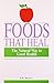 Foods That Heal by H.K. Bak...