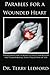 Parables for a Wounded Hear...