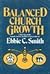 Balanced Church Growth: Church Growth Based on the Model of Servanthood