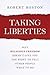 Taking Liberties: Why Religious Freedom Doesn't Give You the Right to Tell Other People What to Do (Paperback) - Common