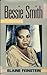 Bessie Smith (Lives of Modern Women) by Elaine Feinstein (1985-10-10)