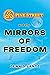 Pine Street and the Mirrors of Freedom by Dennis Lantz