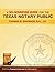 A No Nonsense Guide for the Texas Notary Public: Only a few Notaries are as familiar with the various roles and responsibilities of a Texas Notary ... to be an exceptional Notary Public in Texas. by Thomas B. Swanson (2013-07-01)
