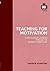 Teaching for Motivation (The Invisible Curriculum) by Andrew Hammond (2016-03-01)