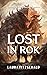 Lost in Rok: A Journey from...