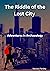 The Riddle of the Lost City...