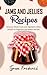 Jams and Jellies Recipes: D...