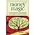 Money Magic: Unleashing You...