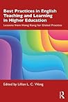 Best Practices in English Teaching and Learning in Higher Education