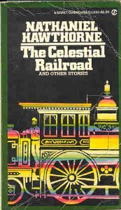 The Celestial Railroad and Other Stories