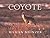 Coyote by Wyman Meinzer (1995-10-30)