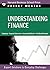 Understanding Finance: Expert Solutions to Everyday Challenges (Pocket Mentor) by Harvard Business School Press (1-Sep-2007) Paperback