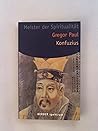 Konfuzius: Meister der Spiritualität (Herder Spektrum) (German Edition)