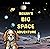 Benny's Big Space Adventure  by D. Edwards