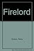 Firelord by Parke Godwin (1980-10-03)