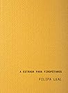 A Estrada Para Firopótamos by Filipa Leal
