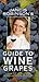 Jancis Robinson's Guide to Wine Grapes by Robinson Jancis (1996-10-01) Hardcover