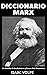 DICCIONARIO MARX.Un Estudio...
