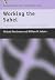 By Adams, W.M. Working the Sahel (Routledge Research in Globa... by W.M. Adams