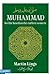 Muhammad (PBUH)- Martin Lings