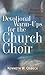 Devotional Warm-Ups for the Church Choir: Preparing to Lead Others in Worship (Training for Leadership in Worship) by Kenneth W. Osbeck (2000-10-03)