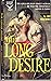 The Long Desire