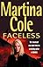 Faceless by Martina Cole by Martina Cole Faceless by Martina Cole by Martina Cole