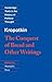 Kropotkin: 'The Conquest of Bread' and Other Writings (Cambridge Texts in the History of Political Thought) by Peter Kropotkin (1995-08-25)