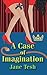 A Case of Imagination: A Madeleine Maclin Mystery (Madeleine Maclin Series) (2007)