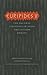 Euripides V: Bacchae, Iphigenia in Aulis, the Cyclops, Rhesus (Complete Greek Tragedies) by Euripides (2013-06-07)