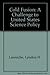 Cold Fusion: A Challenge to United States Science Policy by Lyndon H. Larouche (1992-08-01)