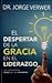 El Despertar De La Gracia En El Liderazgo, Un Compromiso Total Por Las Misiones, Tamaño Bolsillo
